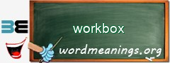 WordMeaning blackboard for workbox